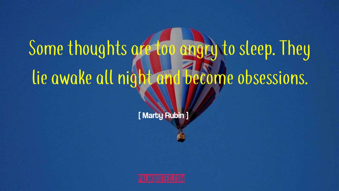 Awake Happily quotes by Marty Rubin