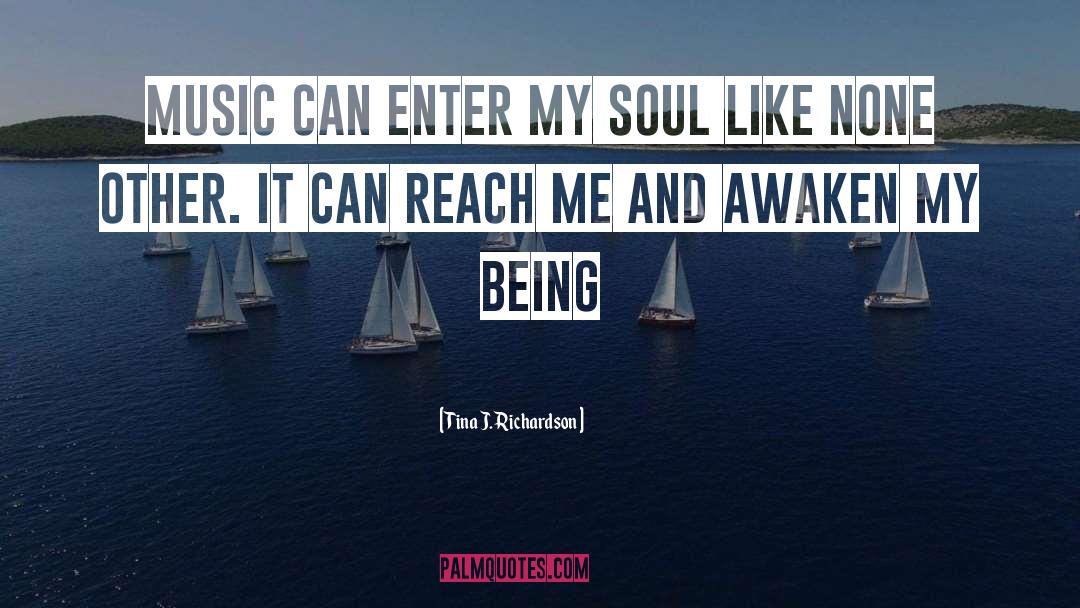Awaken quotes by Tina J. Richardson