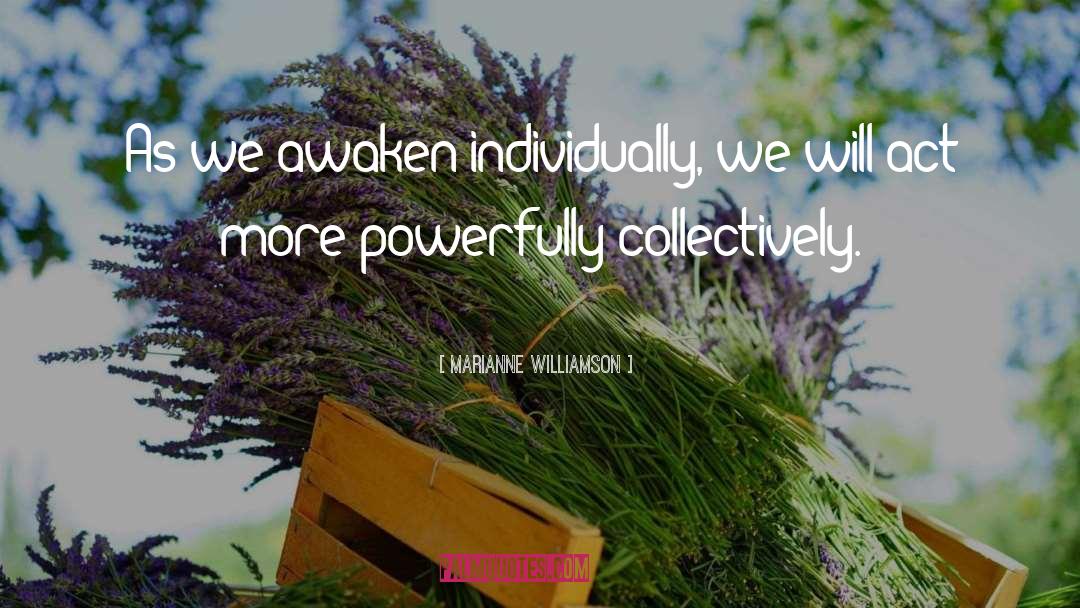 Awaken quotes by Marianne Williamson