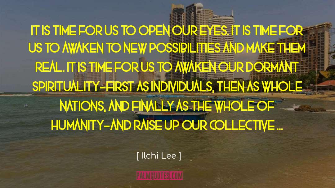 Awaken quotes by Ilchi Lee
