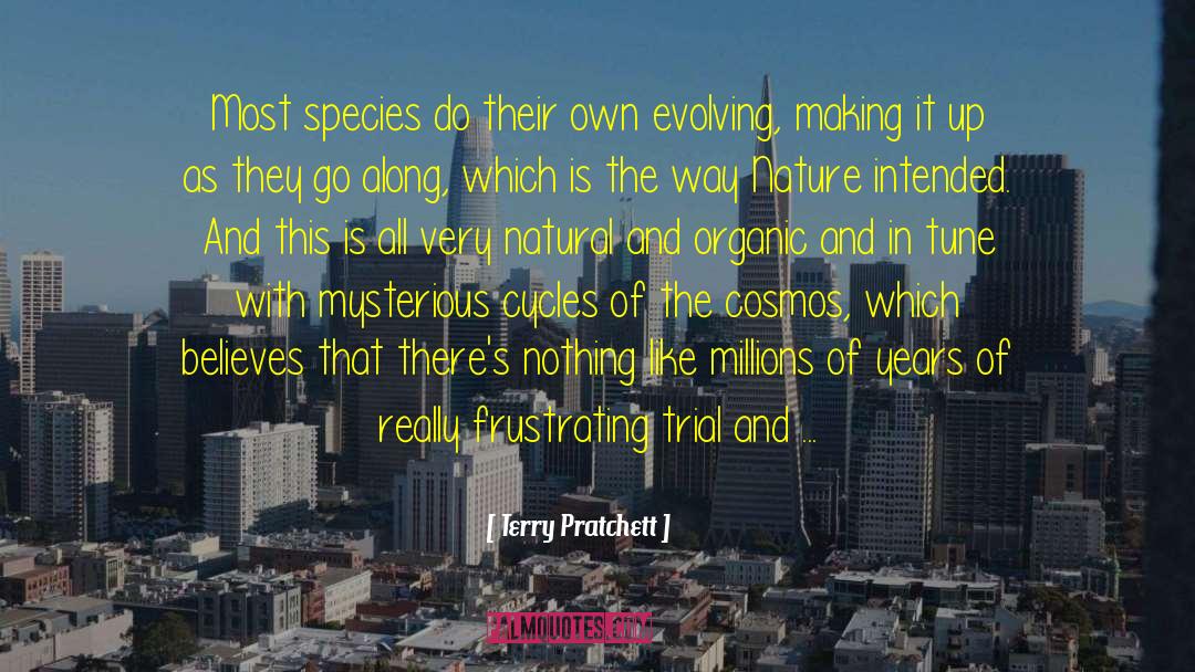 Awaken The Species quotes by Terry Pratchett