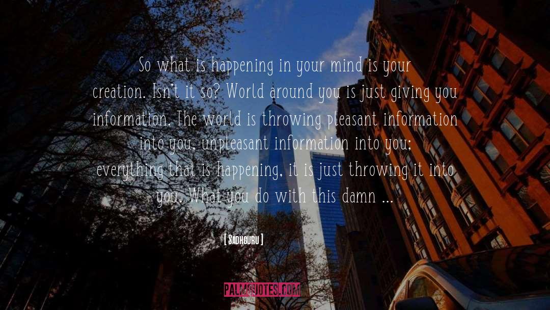 Awaken Your Mind quotes by Sadhguru
