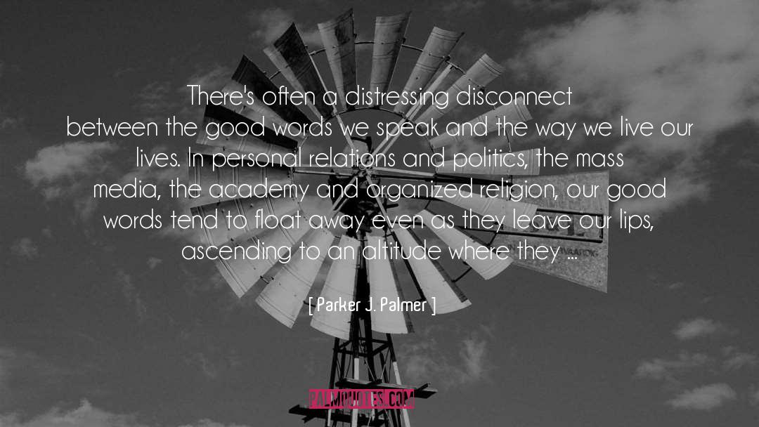 Awakened Academy quotes by Parker J. Palmer