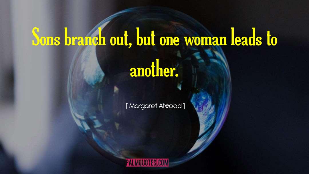 Awakened Woman quotes by Margaret Atwood