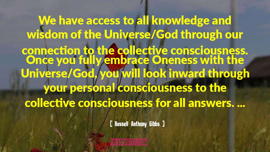 Awakening Consciousness quotes by Russell Anthony Gibbs