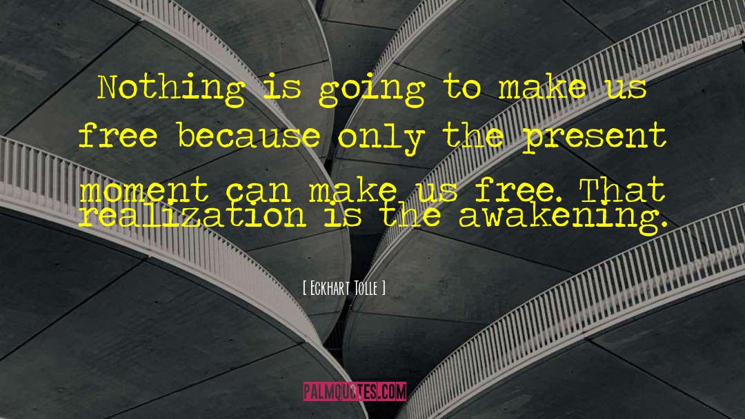 Awakening Divinity quotes by Eckhart Tolle