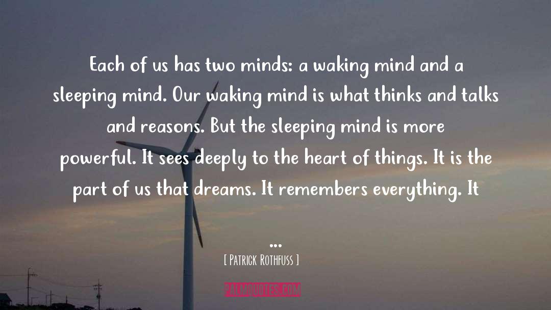 Awakening Minds quotes by Patrick Rothfuss