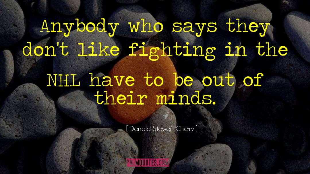 Awakening Minds quotes by Donald Stewart Cherry