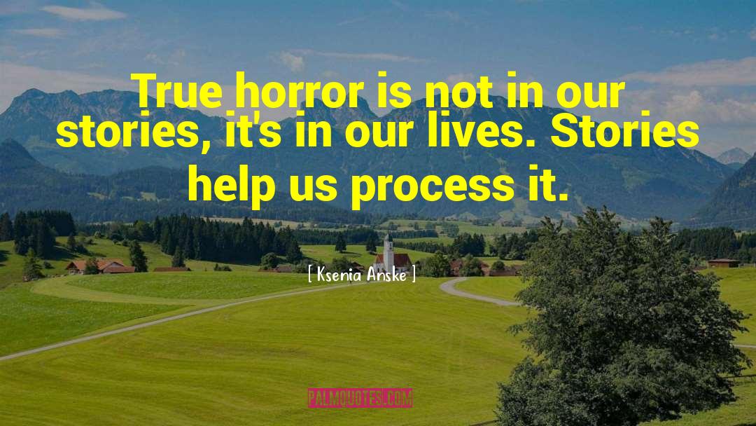 Awakening Process quotes by Ksenia Anske