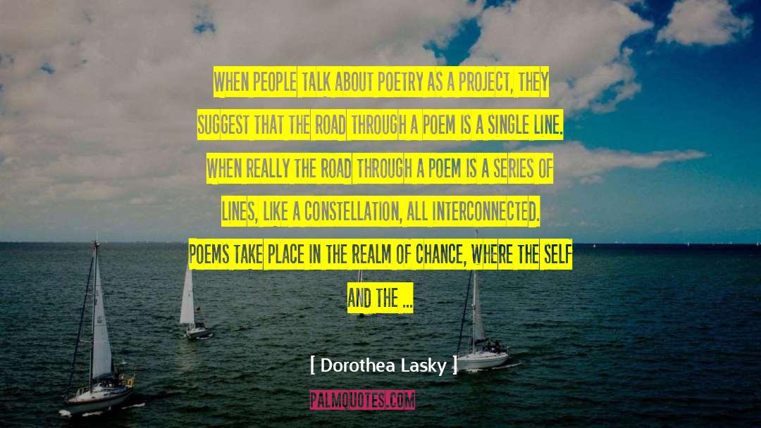 Awakening Process quotes by Dorothea Lasky