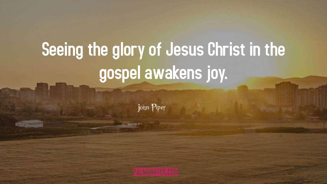 Awakens quotes by John Piper