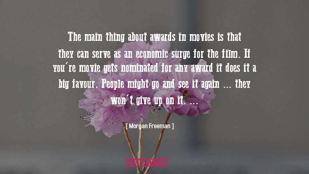Award Ceremonies quotes by Morgan Freeman