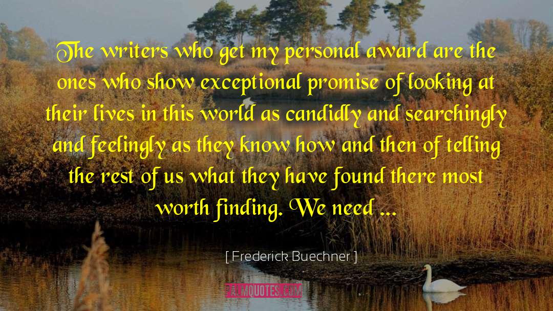 Award quotes by Frederick Buechner