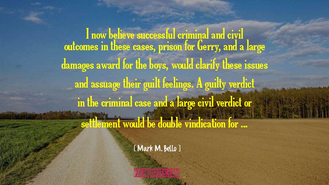 Award quotes by Mark M. Bello