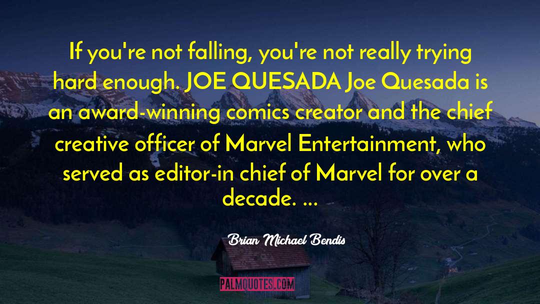 Award Show quotes by Brian Michael Bendis
