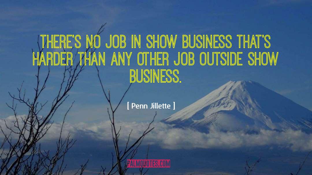 Award Show quotes by Penn Jillette