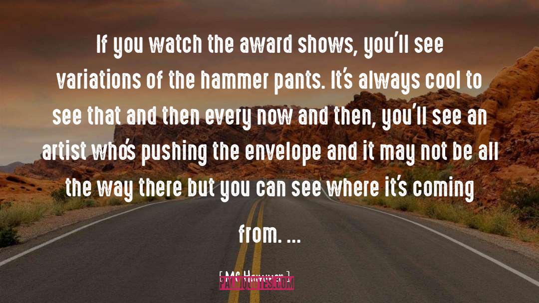 Award Shows quotes by MC Hammer