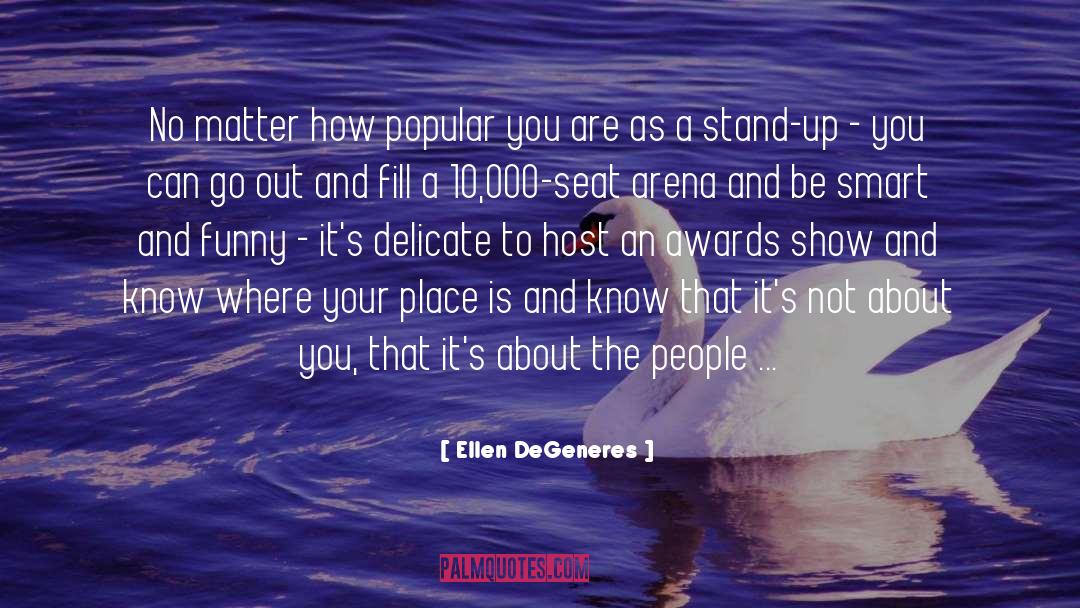 Award Shows quotes by Ellen DeGeneres