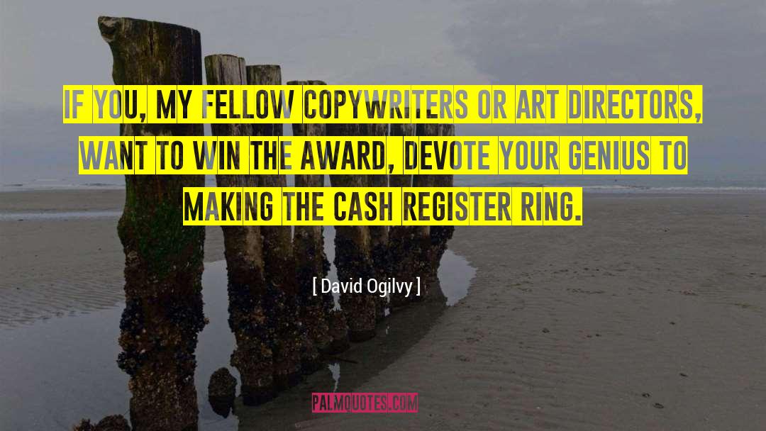 Award Winning Author quotes by David Ogilvy