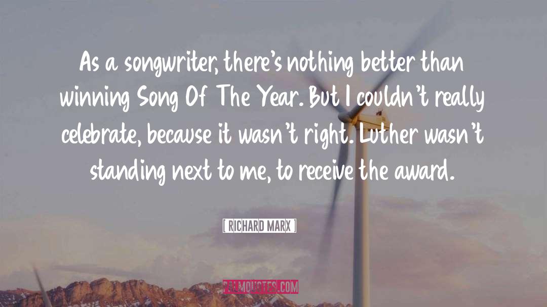 Award Winning Author quotes by Richard Marx