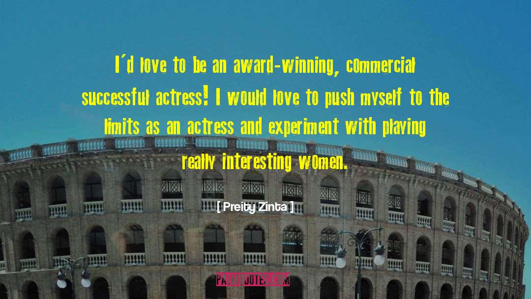 Award Winning quotes by Preity Zinta