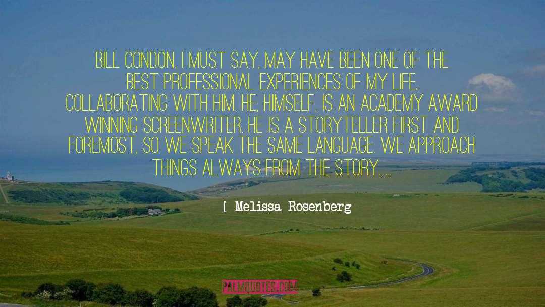 Award Winning quotes by Melissa Rosenberg