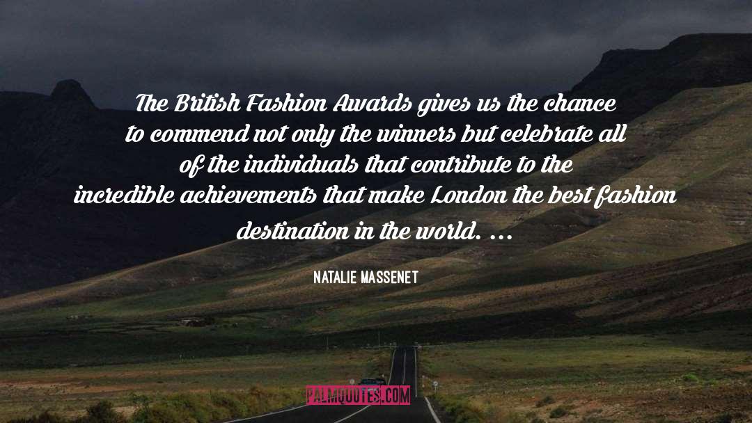 Awards quotes by Natalie Massenet