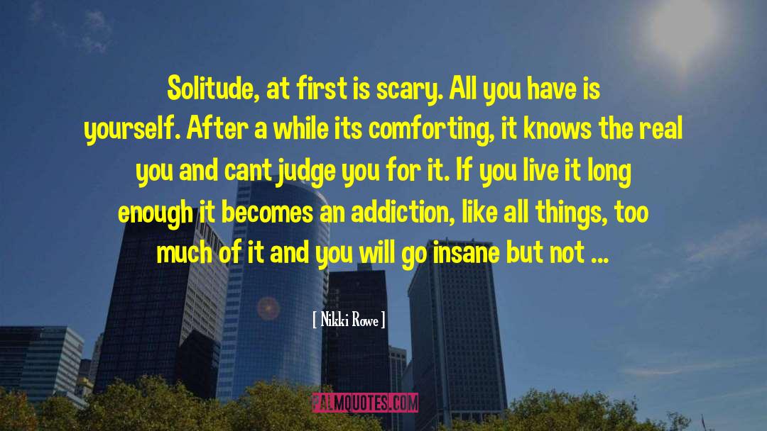 Awareness And Attitude quotes by Nikki Rowe