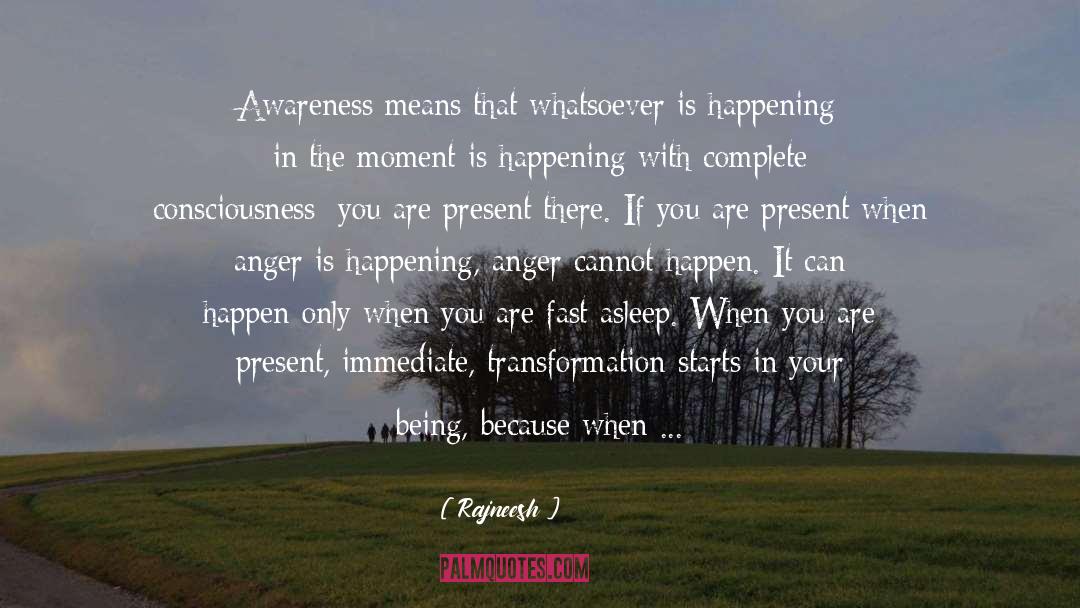 Awareness quotes by Rajneesh
