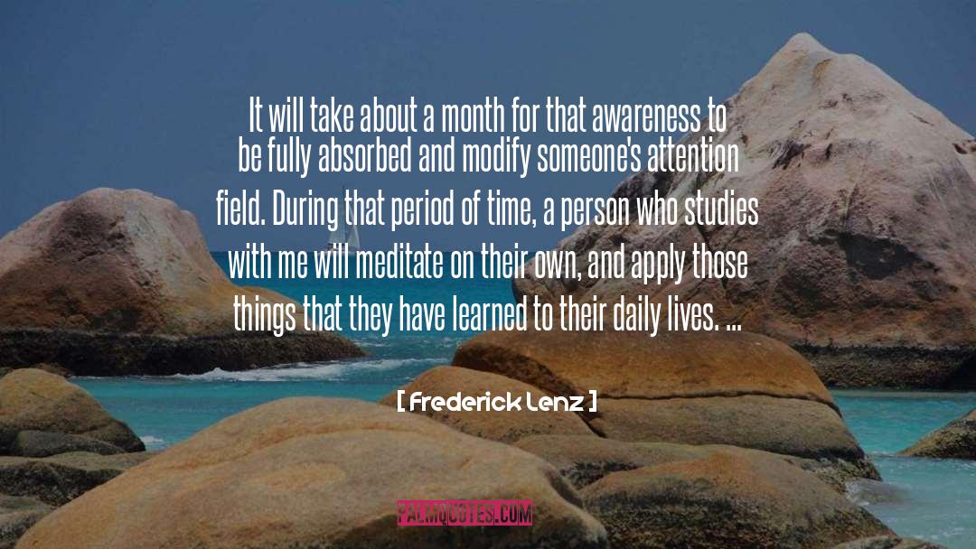 Awareness quotes by Frederick Lenz