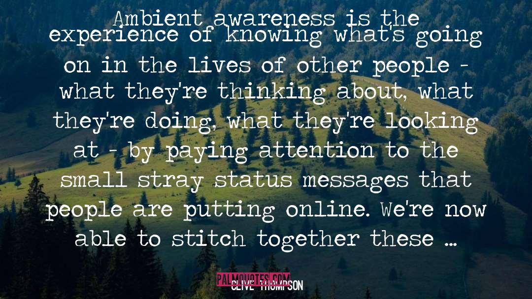 Awareness quotes by Clive Thompson