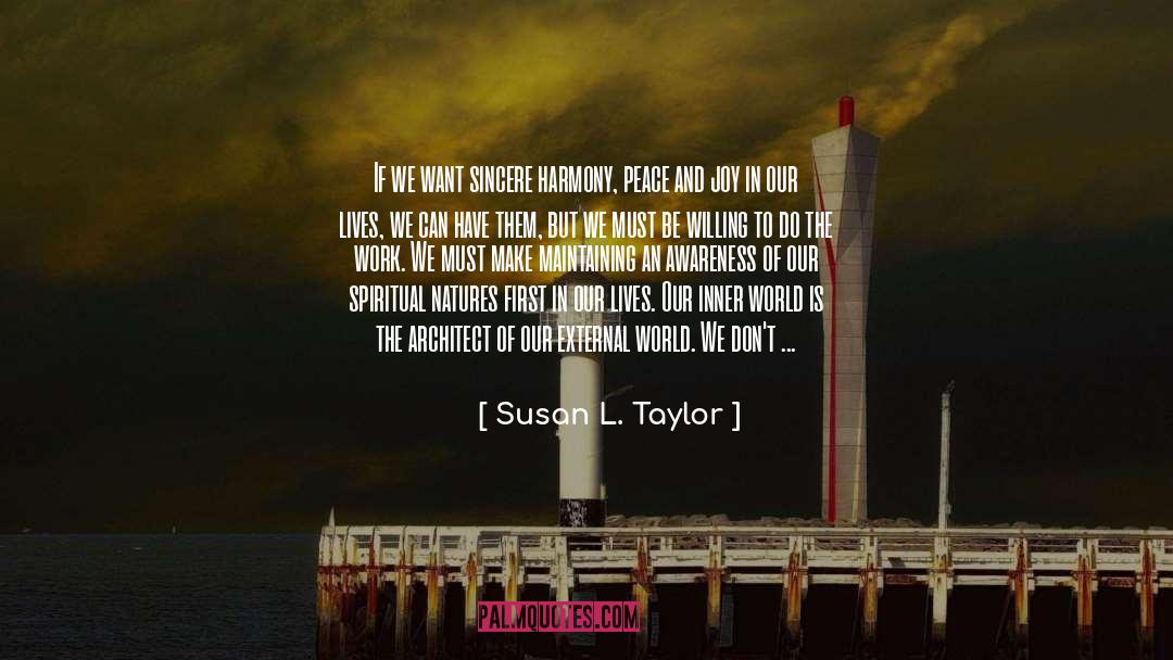 Awareness quotes by Susan L. Taylor