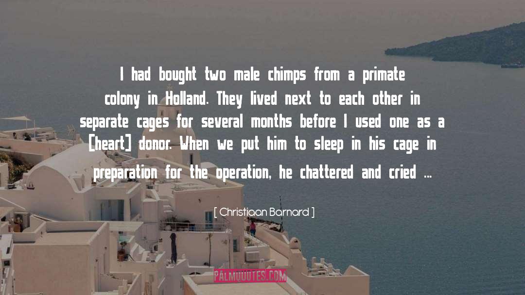 Away From Each Other quotes by Christiaan Barnard