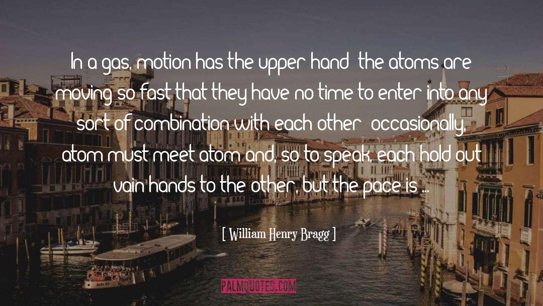Away From Each Other quotes by William Henry Bragg
