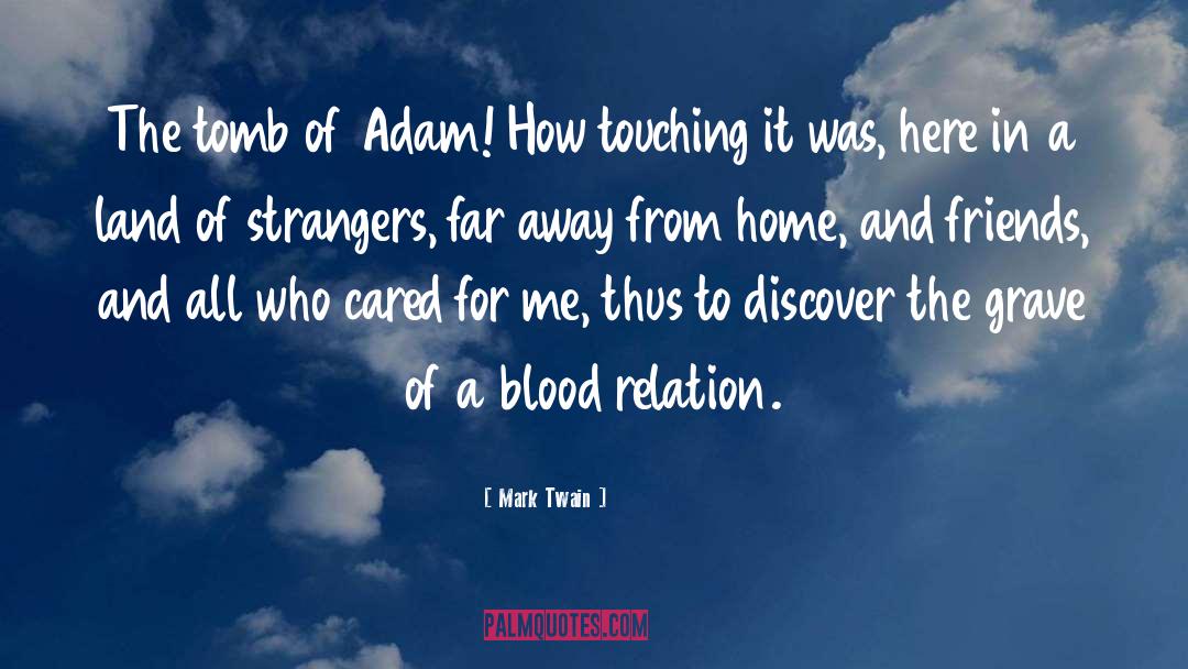 Away From Home quotes by Mark Twain