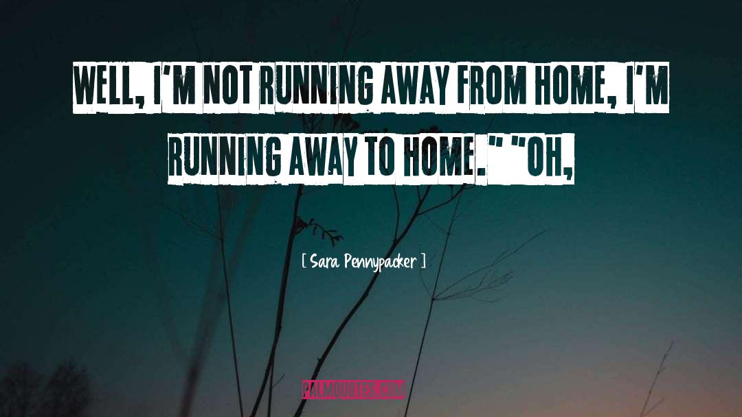 Away From Home quotes by Sara Pennypacker