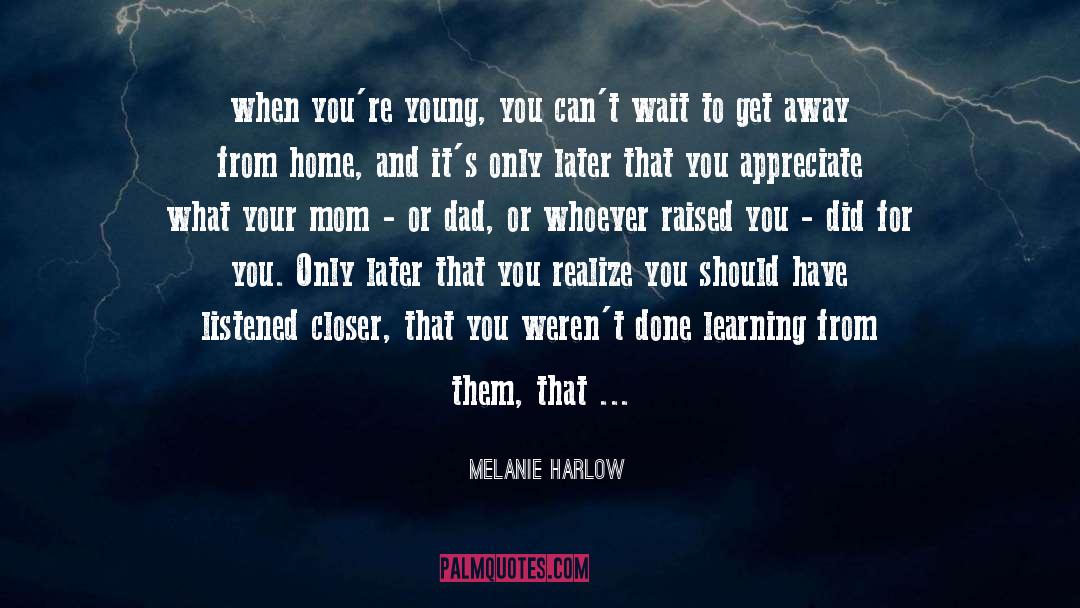 Away From Home quotes by Melanie Harlow