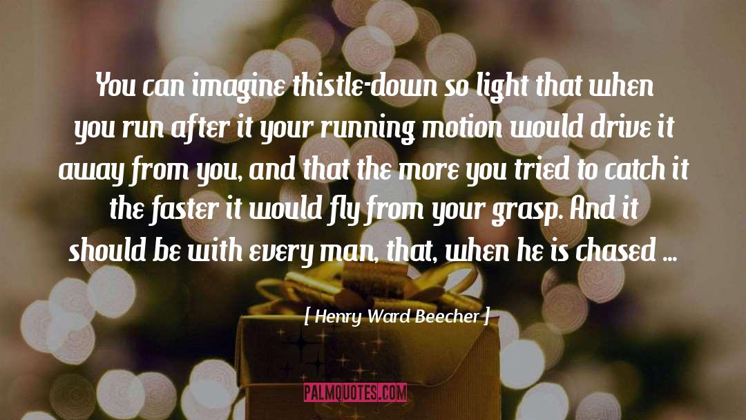 Away From You quotes by Henry Ward Beecher