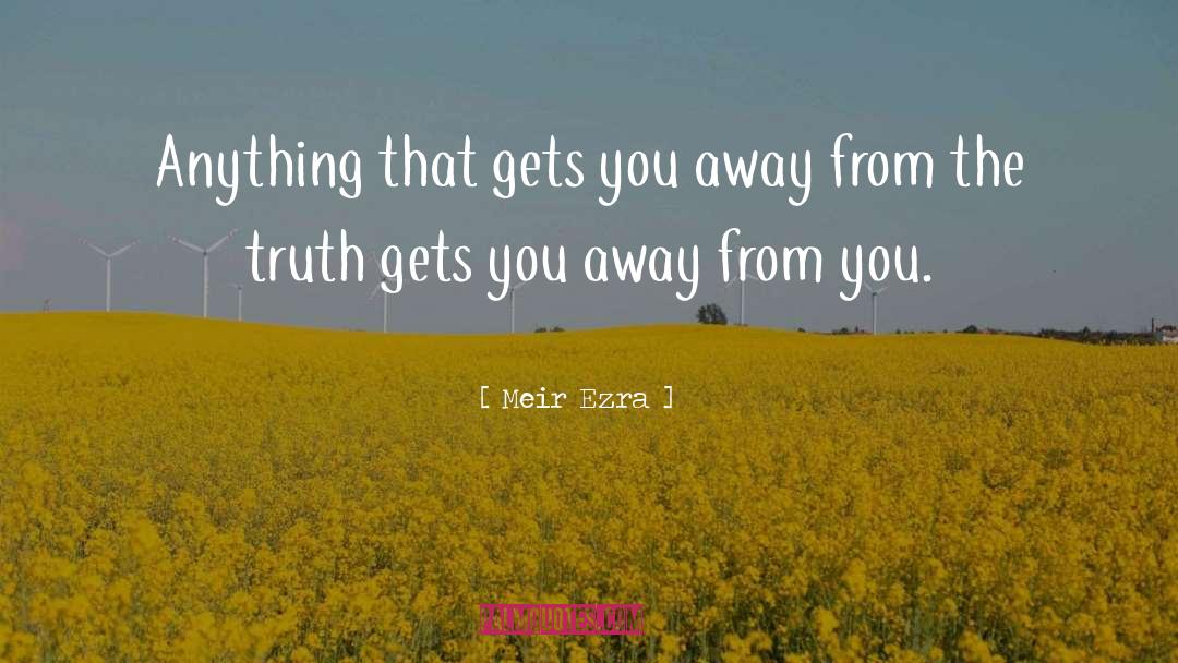 Away From You quotes by Meir Ezra