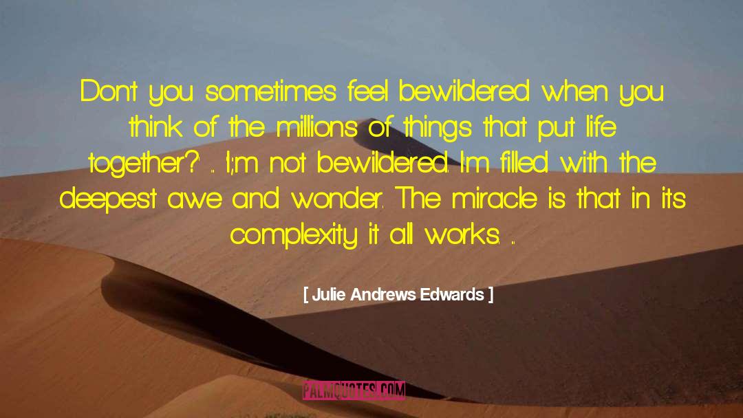 Awe And Wonder quotes by Julie Andrews Edwards