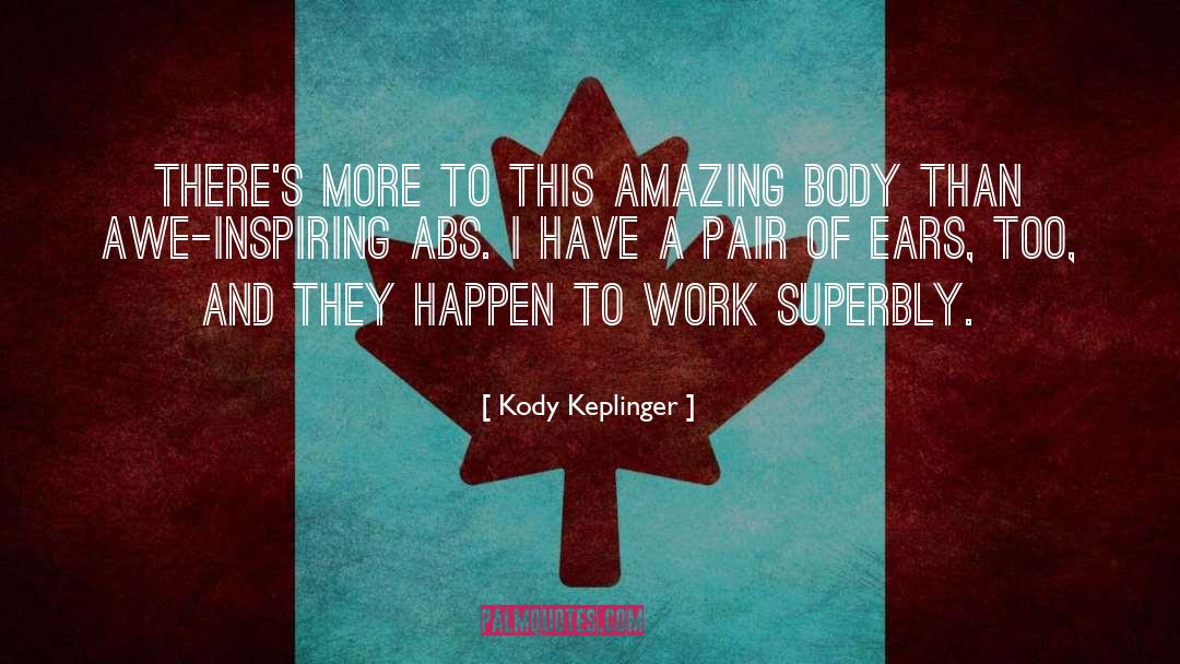 Awe Inspiring quotes by Kody Keplinger