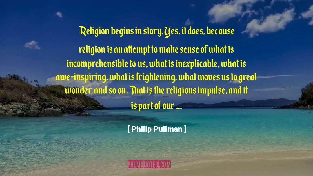 Awe Inspiring quotes by Philip Pullman