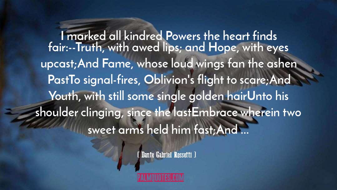 Awed quotes by Dante Gabriel Rossetti