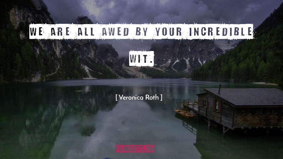 Awed quotes by Veronica Roth