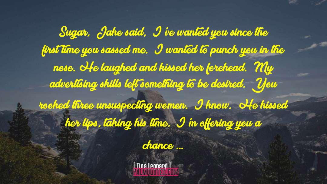 Awesome Kisses quotes by Tina Leonard