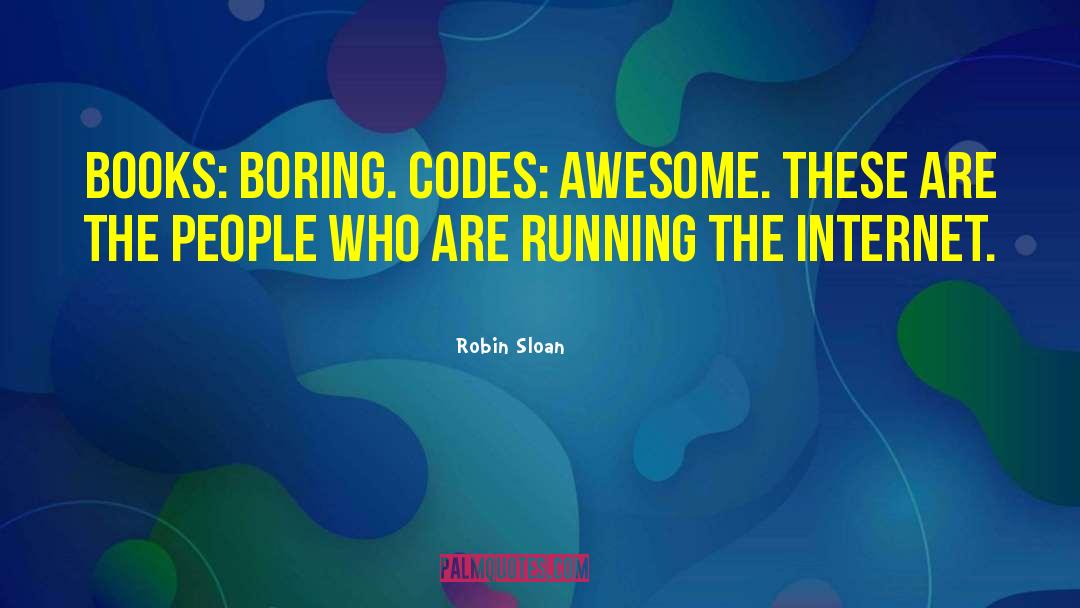 Awesome Kisses quotes by Robin Sloan