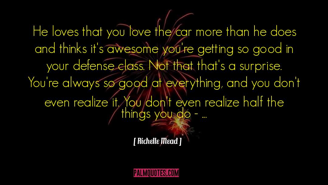 Awesome Love Favourite quotes by Richelle Mead