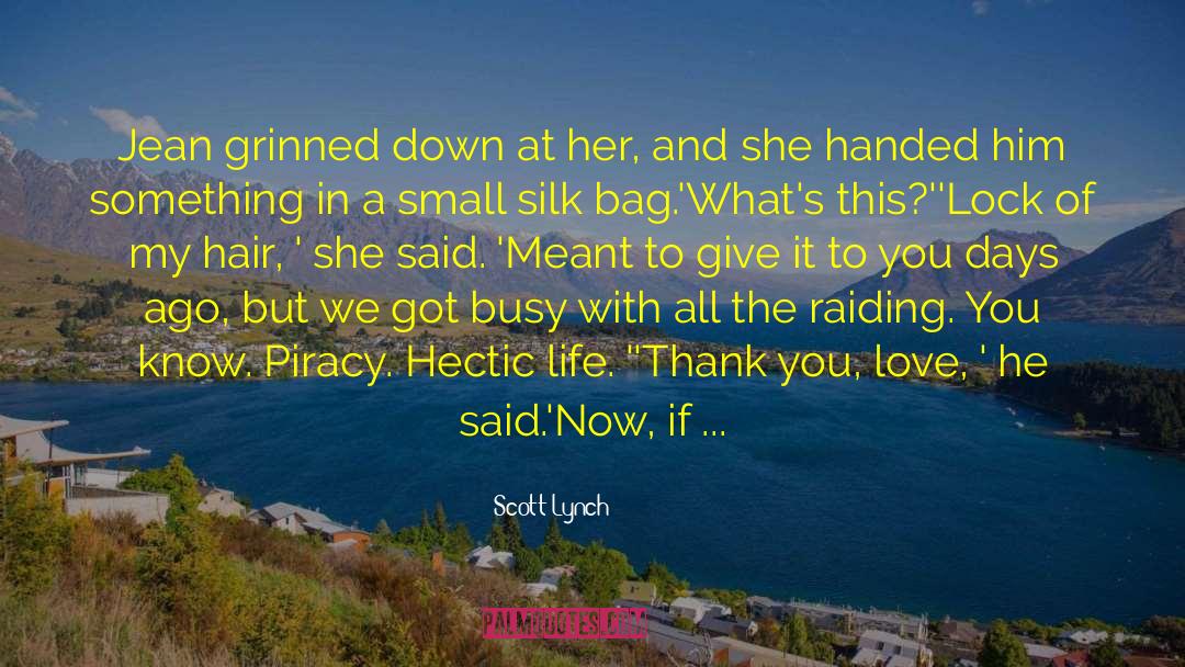 Awesome Love Favourite quotes by Scott Lynch