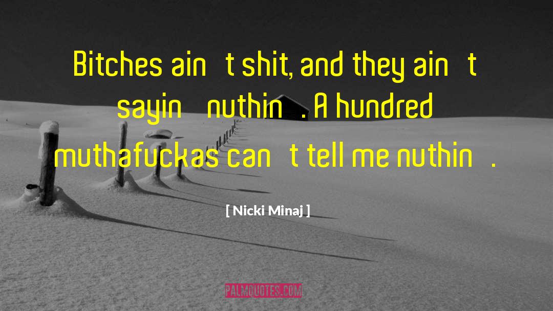 Awesome Metaphors quotes by Nicki Minaj