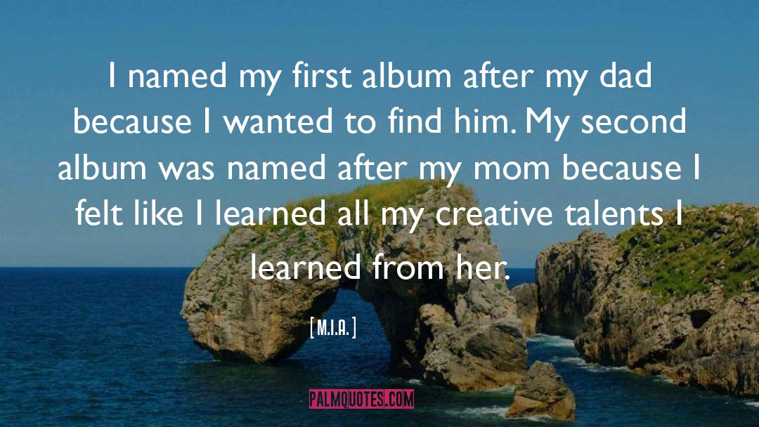 Awesome Mom quotes by M.I.A.